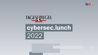 Tagesspiegel cyberseclunch19 [upl. by Aenit132]