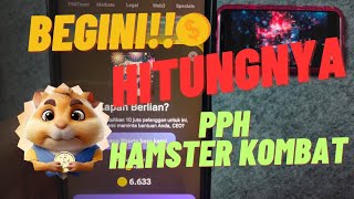 JADI BERAPA YA  CARA HITUNG PPH HAMSTER KOMBAT KALAU DIRUPIAHKAN  HAMSTER KOMBAT KOIN [upl. by Merton]