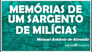 Memórias de um sargento de milícias 1853 de Manuel Antônio de Almeida Prof Marcelo Nunes [upl. by Hibbert]