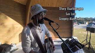 Story Charlemagne  Gregory Alan Isakov  San Luis Cover Live [upl. by Niraj]