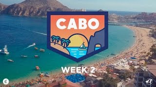 Cabo Spring Break 2017  Week 2 [upl. by Maleki]