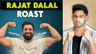 THE RAJAT DALAL ROAST [upl. by Eveline]