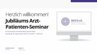 Jubiläums ArztPatientenSeminar der DCCV  livestream [upl. by Misab]