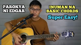 INUMAN NA BY PAROKYA NI EDGAR  BASIC GUITAR TUTORIAL FOR BEGINNERS [upl. by Garnet]