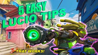 I USE THESE 5 EASY TIPS TO PLAY LUCIO  OVERWATCH 2 [upl. by Lugo]