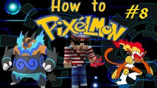 Emboar Infernape Blaziken How to Pixelmon 30 8 [upl. by Dubois]