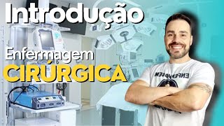 INTRODUÇÃO A CLASSIFICAÇÃO CIRÚRGICA  Enfermagem [upl. by Nahtannoj]