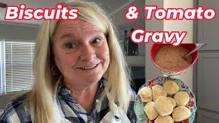 3 Ingredient Biscuits amp Tomato Gravy [upl. by Pegg]