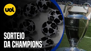 SORTEIO DA CHAMPIONS LEAGUE onde ASSISTIR AO VIVO HORÁRIO TIMES e REGRAS [upl. by Tremann]