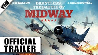 Dauntless The Battle of Midway 2019  Official Trailer  VMI Worldwide [upl. by Kearney]