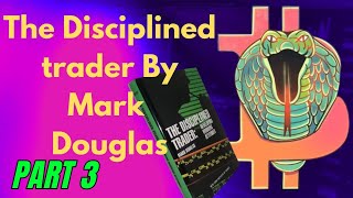 The Disciplined Trader by Mark Douglas full audio book Part 3 [upl. by Hoopes817]