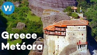 Metéora  Monasteries Suspended Between Heaven and Earth Greece  Treasures of the World [upl. by Alcot]