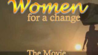 Women for a Change  The Movie [upl. by Fazeli]