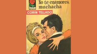 Audiolibro No te enamores muchacha 1964🎧💕📕 [upl. by Foss]