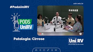 Podcast UniRV  PODCAST Medicina de Guerrilha  Cirrose  0910 [upl. by Phillipp]