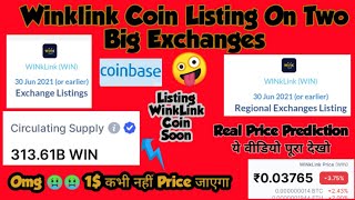 Winklink Win Coin Big News Today  Coinbase Listing Wink coin  Wink Coin Price Prediction  wink [upl. by Sillig]