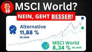 Dieser ETF ist BESSER als der MSCI World [upl. by Ailito]