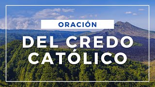 EL CREDO EN LETRA  ORACIÓN DEL CREDO CATOLICO [upl. by Dickie]