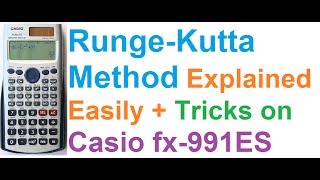 Runge Kutta Method Easily Explained  Trick on Casio fx991ES Calculator [upl. by Beard]