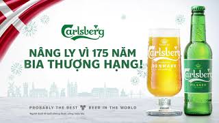 CARLSBERG  175 NĂM BIA THƯỢNG HẠNG [upl. by Varien]