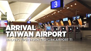 Whats Inside the Taoyuan Airport Arrival at Taiwan Taoyuan International Airport Terminal 1 [upl. by Yennek]