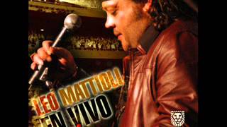 Leo Mattioli En Vivo  Y No Voy a Soportar [upl. by Mable27]