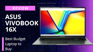 Asus Vivobook 16X Review Best Budget Laptop [upl. by Joselyn]