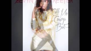 Sevyn Streeter  nEXt [upl. by Anerul]