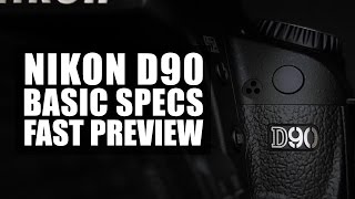 Nikon D90  Basic Specs Preview [upl. by Asiole]