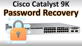 Cisco Catalyst 9300 9200 3650 3850 2960X Switch Password Recovery  Reset How To [upl. by Hcab683]