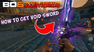 How to Get the Void Sword in Citadelle Des Morts in Black ops 6 Balmung Sword [upl. by Norac]