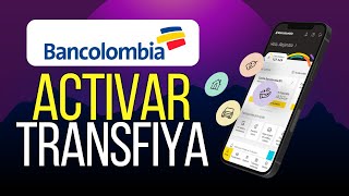 Cómo Activar Transfiya en Bancolombia [upl. by Belayneh]