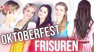 FRISUREN im Dirndl für das OktoberfestWiesn  schnell amp einfach schöne Flechtfrisuren [upl. by Anthia]