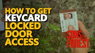 How to get Keycard Sons Of The Forest [upl. by Gayler]