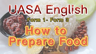 【UASA English  Short Communicative Message  How to Prepare Food】 [upl. by Eadahc]