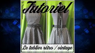 Tuto couture  Coudre un tablier rétro [upl. by Carry734]