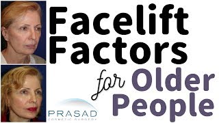 Factors for Having a Facelift at an Older Age [upl. by Einal]