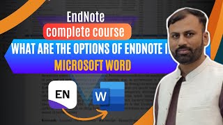 What are the options of Endnote in Microsoft Word and how to use these option EndNote Tutorial  8 [upl. by Lednyc]