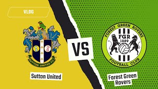 Sutton United Vs Forest Green 12 [upl. by Salomie]