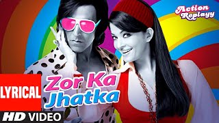 Lyrical Zor Ka Jhatka  Action Replayy Akshay KumarAishwarya Rai Bachchan  Daler Mehndi Richa S [upl. by Hecklau]