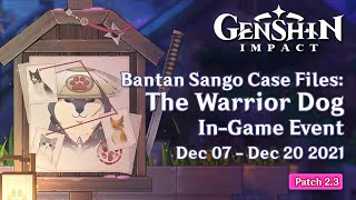 Event Bantan Sango Case Files The Warrior Dog  Patch 23  Genshin Impact [upl. by Ilke550]