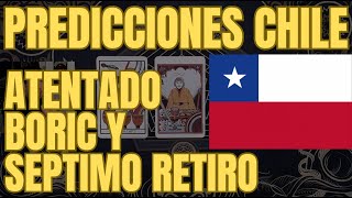 PREDICCIONES PARA CHILE🔮TAROT REVELA FUTURO DE BORIC Y DEL SEPTIMO RETIRO [upl. by Durman568]