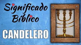 Candelero Significado Bíblico  ¿Qué Significa Candelero en la Biblia 🙏 [upl. by Iruj743]