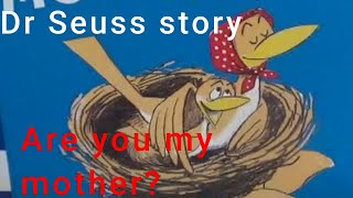 Are You my Mother Dr Seuss book read aloud bedtime stories for kids [upl. by Kincaid]