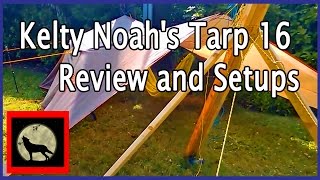 Kelty Noahs Tarp 16 Review and Setups [upl. by Ranip]