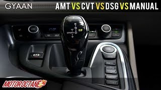 AMT vs DCT vs CVT vs Auto vs Manual Transmissions Explained  Hindi  MotorOctane [upl. by Scheers254]