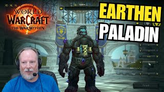 Renfail Creates His Earthen Paladin In World of Warcraft The War Within [upl. by Neo]