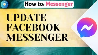 How To Update Facebook Messenger On Android 2024 [upl. by Dempsey]