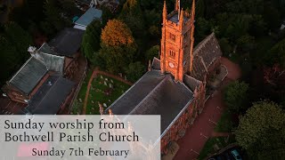 Sunday 7th February from Bothwell Parish Church [upl. by Ssej]