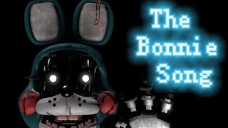 FNAF SFM FNAF 2 The Bonnie Song  by Groundbreaking [upl. by Keithley]